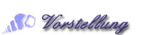 Vorstellung