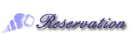 Reservation